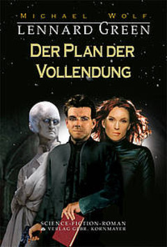 Lennard Green: Der Plan der Vollendung Lennard Green: Der Plan der Vollendung