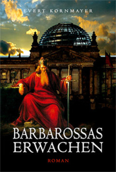 Barbarossas Erwachen Barbarossas Erwachen