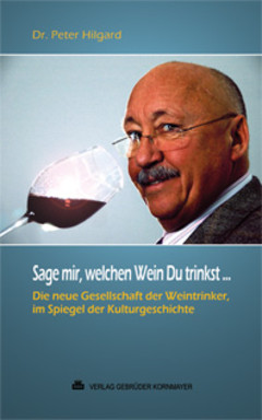 Sage mir, welchen Wein du trinkst... Sage mir, welchen Wein du trinkst...