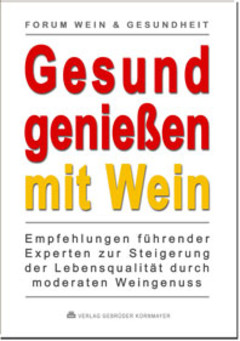 Gesund genießen mit Wein Gesund genießen mit Wein