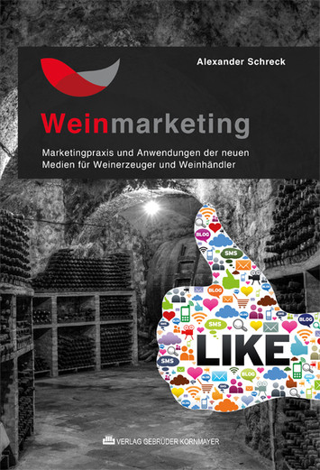 Weinmarketing – Das Praxishandbuch